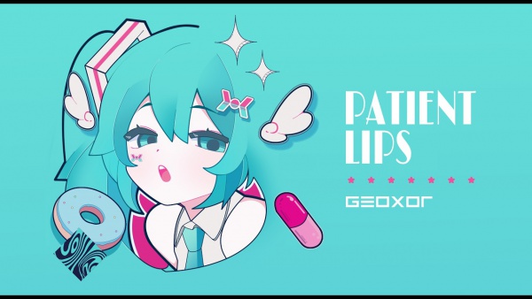 Patient Lips Lyrics - Geoxor