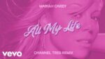 All My Life (Channel Tres Remix) Lyrics