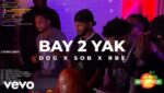 BAY 2 DA YAK Lyrics