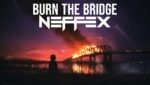 BURN THE BRIDGE Lyrics