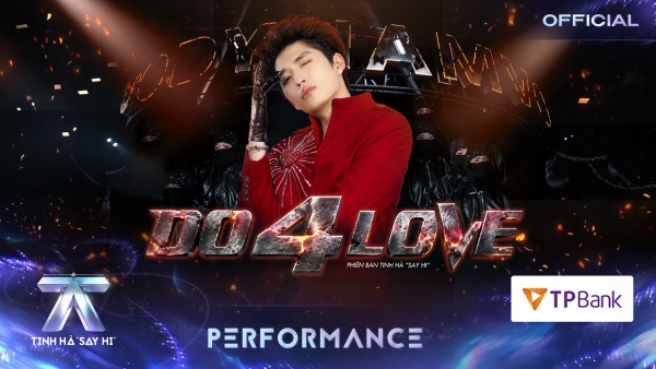 DO 4 LOVE Lyrics - TINH HÀ “SAY HI”, CODYNAMVO