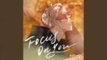 Focus On You Lyrics