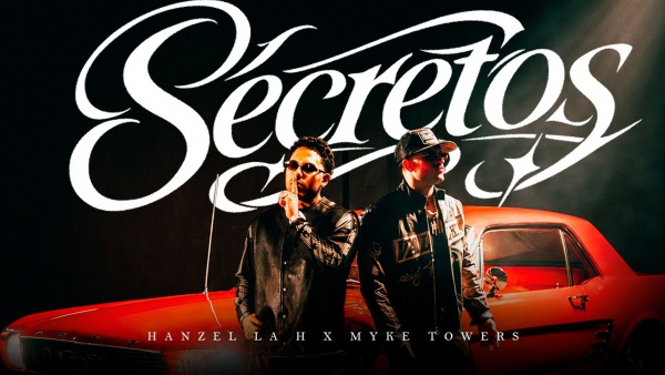 Secretos Lyrics - Hanzel La H, Myke Towers