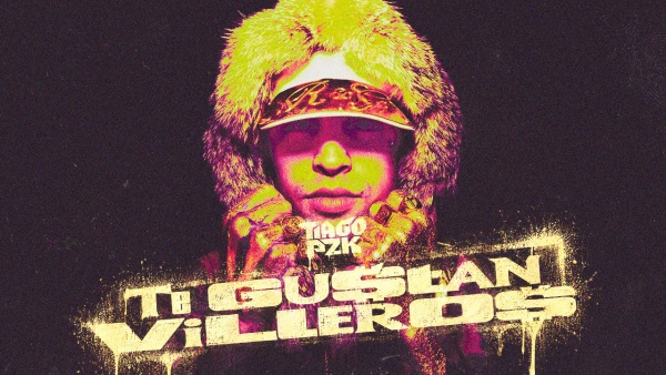 Te Gustan Villeros Lyrics - Tiago PZK