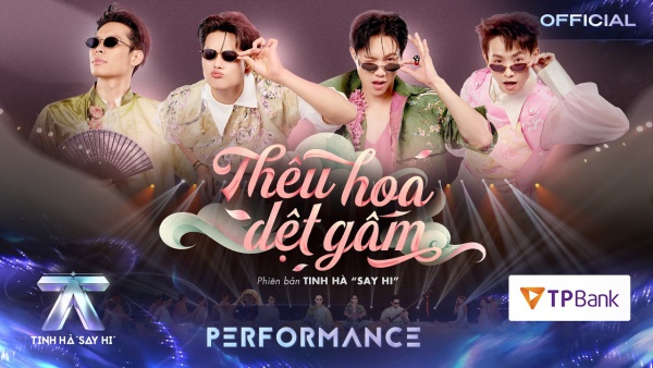 THÊU HOA DỆT GẤM Lyrics - TINH HÀ “SAY HI”, buitruonglinh