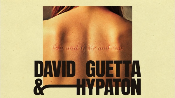You And I, Me And You Lyrics - David Guetta