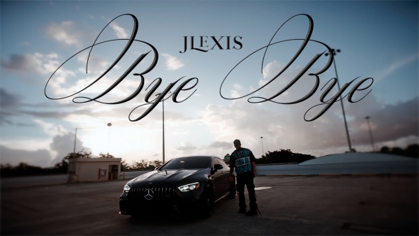 Bye Bye Lyrics - Jlexis