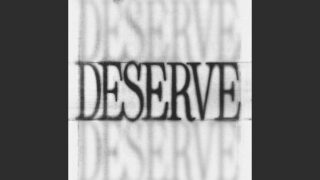 DESERVE Lyrics