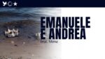 EMANUELE E ANDREA Lyrics