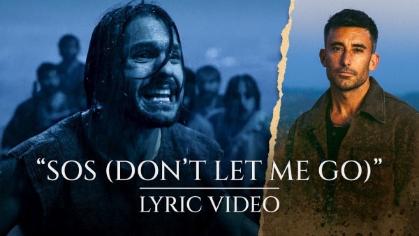 SOS (Don’t Let Me Go) Lyrics - Phil Wickham, The Chosen