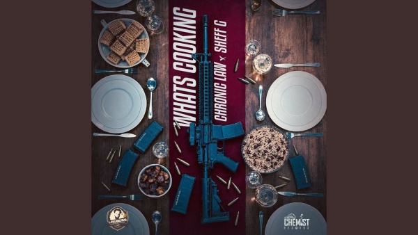 Whats Cooking Lyrics - Chronic Law, Sheff G, CJthechemist