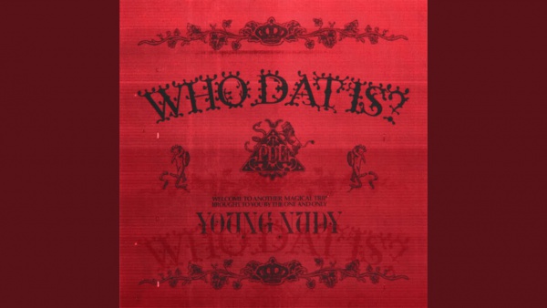 Who Dat Is Lyrics - Young Nudy